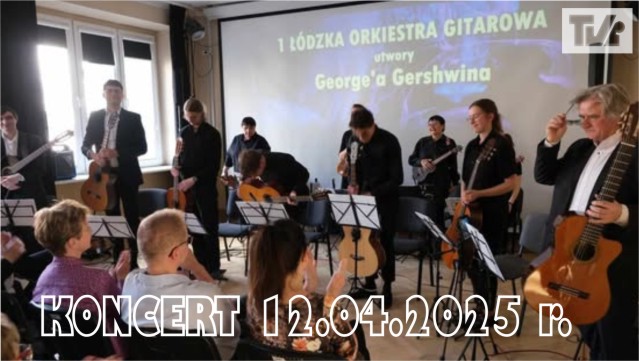 1 ŁÓDZKA ORKIESTRA GITAROWA gra utwory George'a Gershwina
